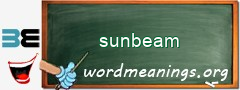 WordMeaning blackboard for sunbeam